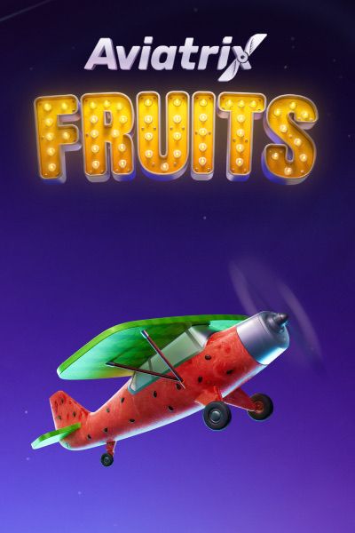 Aviatrix Fruits